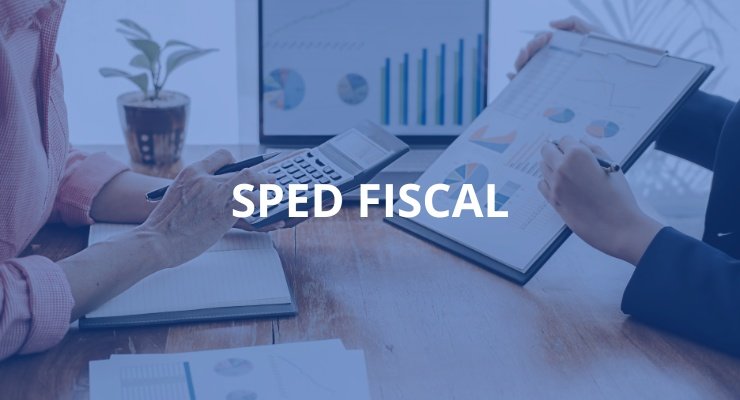 SPED fiscal: O que é e como funciona essa obrigação fiscal? – SAAM BLOG ...